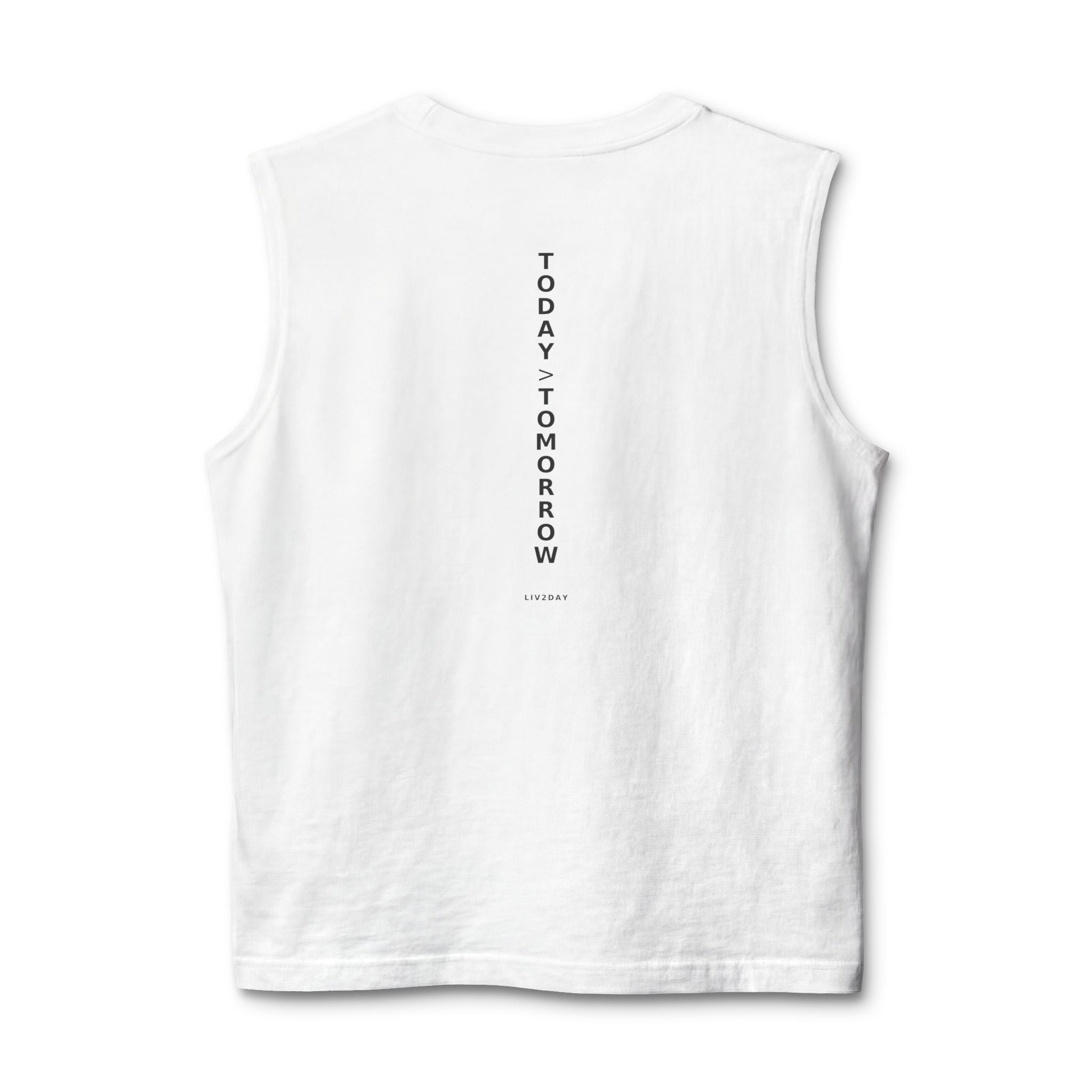 TODAY > TOMORROW - Unisex Jersey Muscle Tank